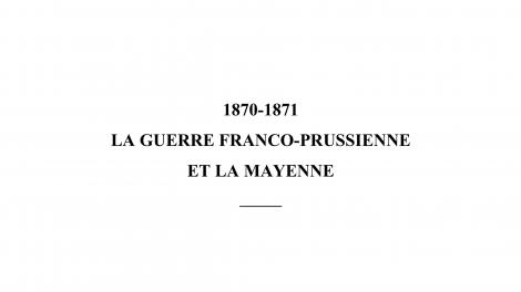 Publication "1870-1871. La guerre franco-prussienne et la Mayenne"